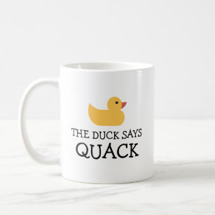 The Duck Says Quack Yellow Bath Duck Coffee Mug