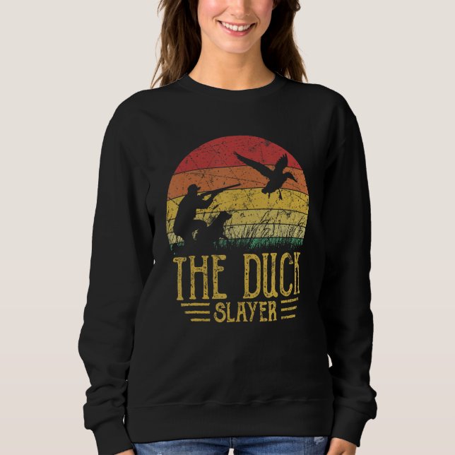 The Duck Slayer Retro Hunter Vintage Hunting Sweatshirt (Front)
