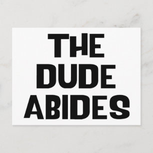 The Dude Abides Postcard