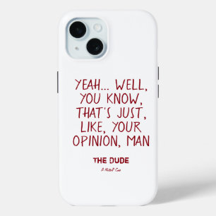 The Dude (your opinion, man) - AMisterP Case