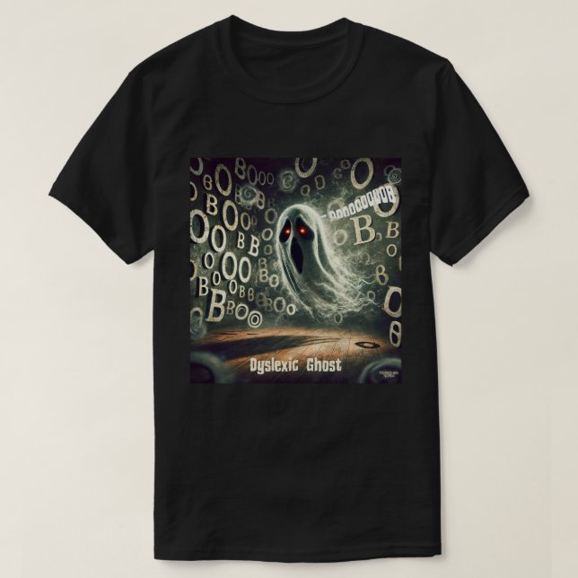 The Dyslexic Ghost T-Shirt (Design Front)