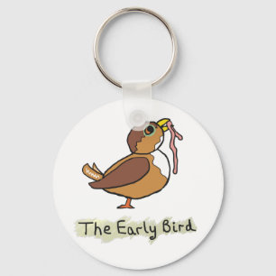 The Early Bird Catches The Worm Key Ring