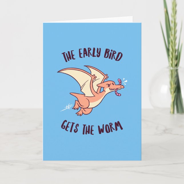 The Early Bird Gets The Worm Card (Front)