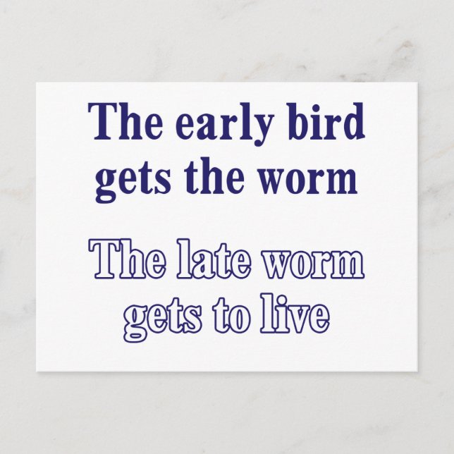 The early bird gets the worm. postcard (Front)