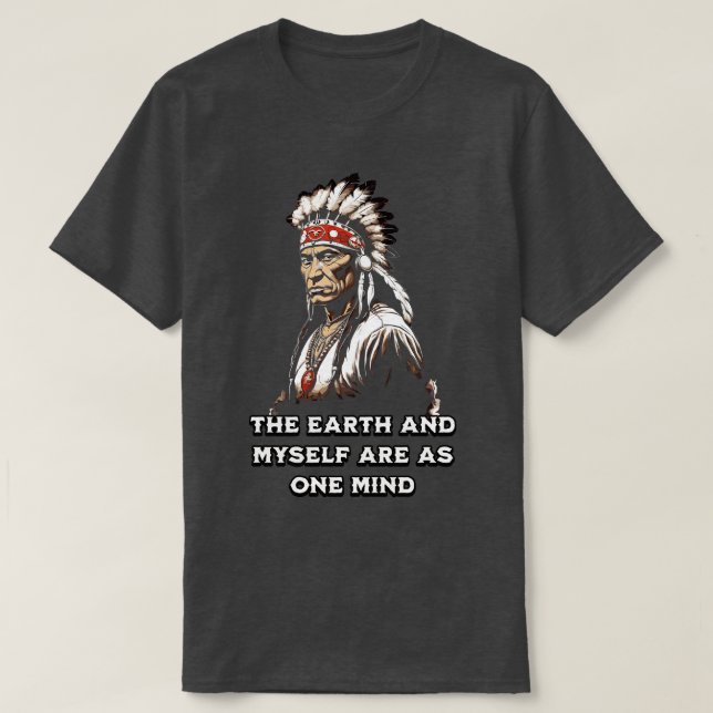 The earth and mysare as one mind T-Shirt (Design Front)