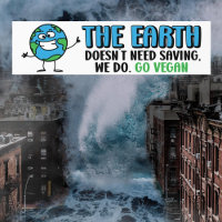 The Earth Doesn´t Need Saving, Vegan Activism 