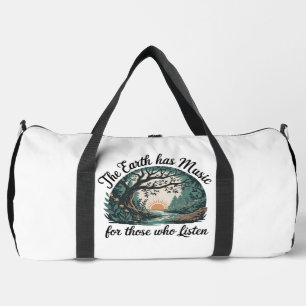The Earth Has Music" - Nature Lover's  Duffle Bag