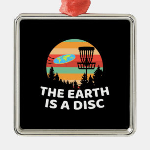 The Earth Is A Disc Golf Metal Ornament