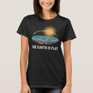 The Earth Is Flat Humourous Theory T-Shirt