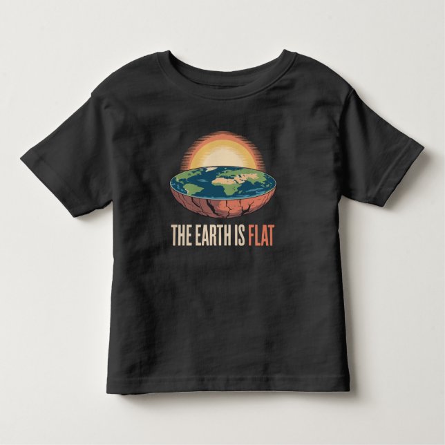 The Earth Is Flat Humourous Theory  Toddler T-Shirt (Front)