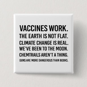The earth is not flat and climate change is real 15 cm square badge