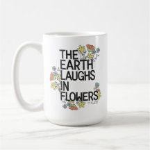 The Earth Laughs in Flowers