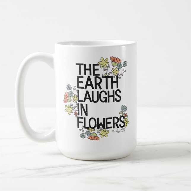 The Earth Laughs in Flowers Coffee Mug (Left)