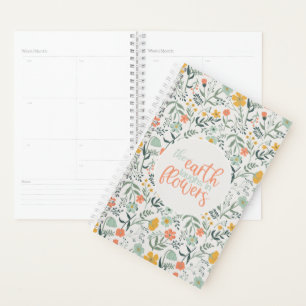 The Earth Laughs In Flowers Coral Mustard Floral Planner