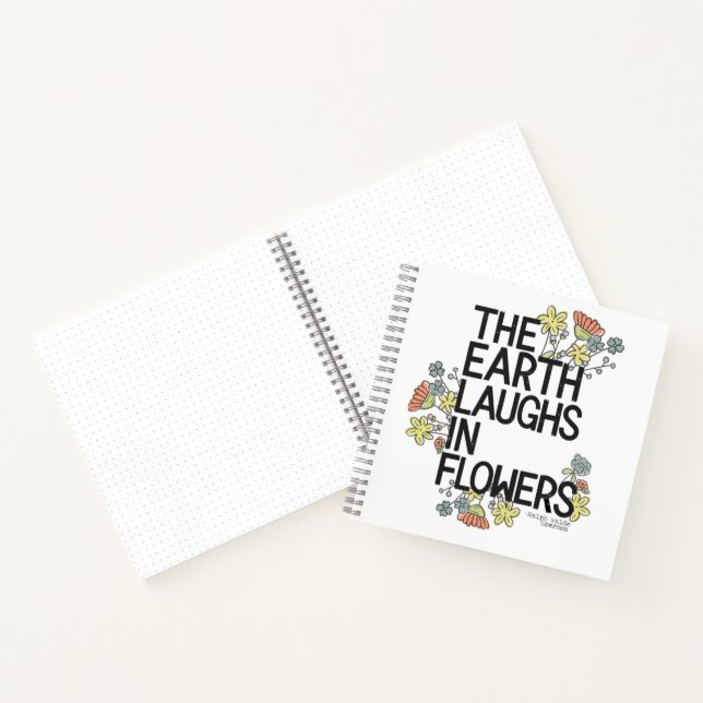 The Earth Laughs in Flowers Notebook (Inside)