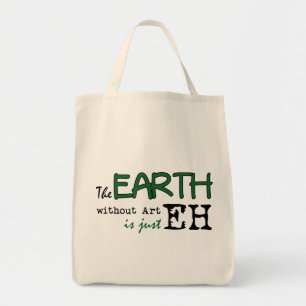 The Earth Without Art Tote Bag