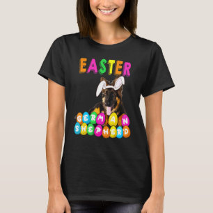 The Easter German Shepherd Easter Bunny German She T-Shirt
