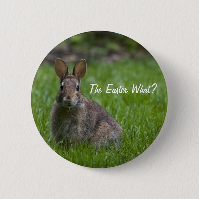 The Easter What? Button (Front)
