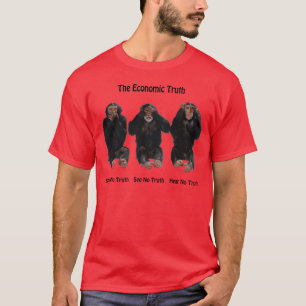 The Economic Truth T-Shirt