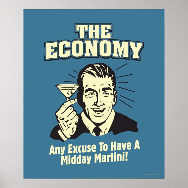 The Economy: Midday Martini Poster (Front)
