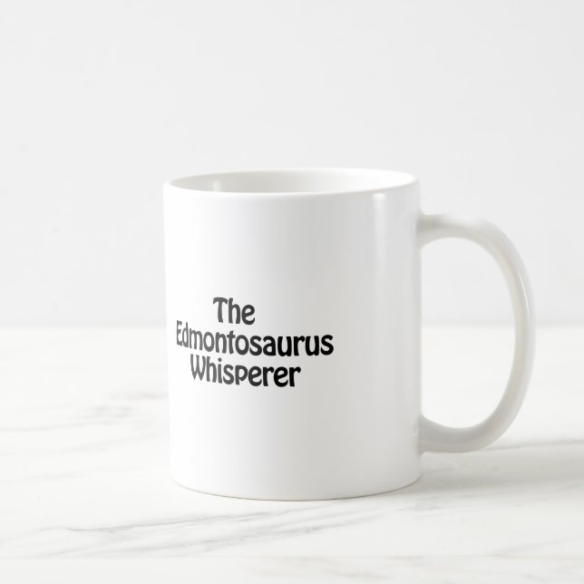 the edmontosaurus whisperer coffee mug (Right)