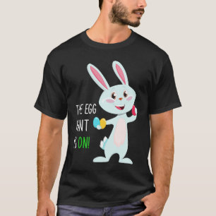 The Egg Hunt Is On Easter Bunny Hunter Quote Kids T-Shirt