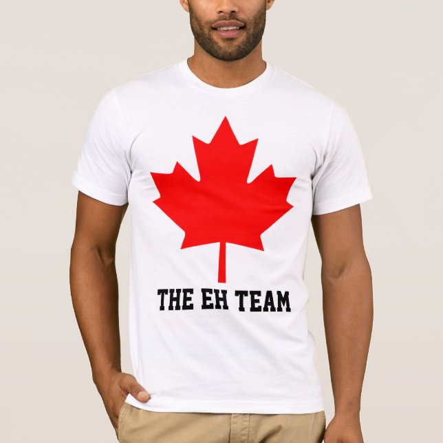 The Eh Team Gifts T-Shirt (Front)