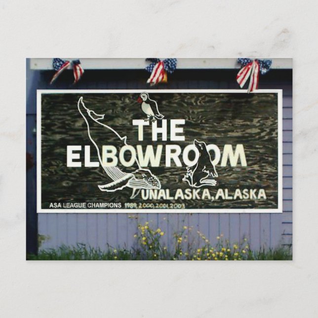 The Elbow Room Sign, Unalaska Island Postcard (Front)