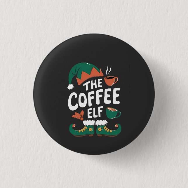 The Elf Coffee Funny Christmas Elf Coffeine Lover  3 Cm Round Badge (Front)