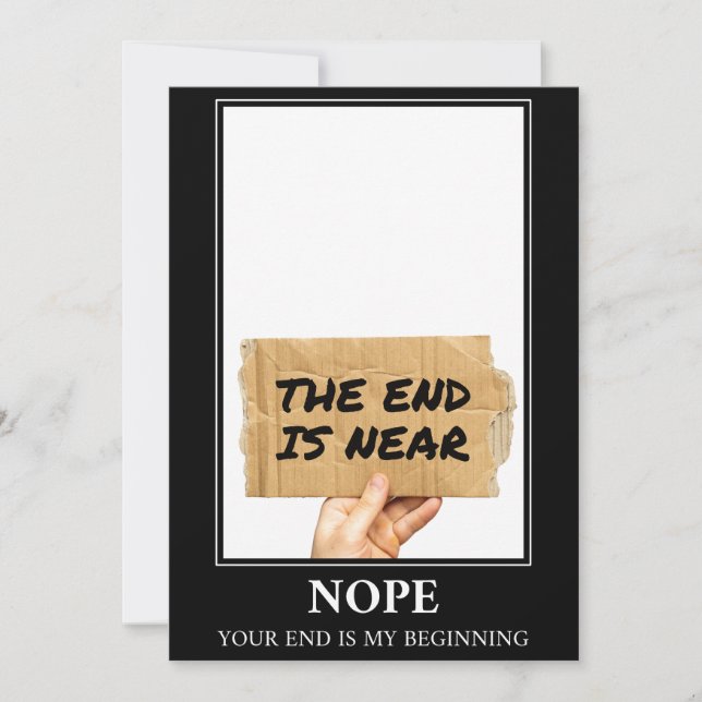 The End Is Near Prediction Sign Humour Invitation (Front)