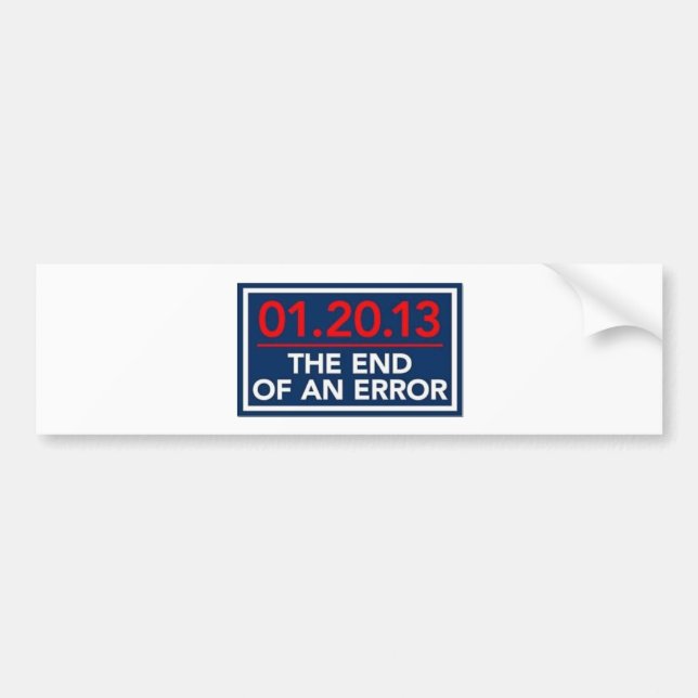 The End of an Error Bumper Sticker (Front)