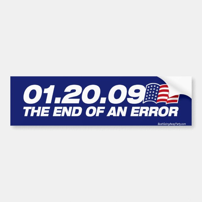 The End of an Error Bumper Sticker (Front)