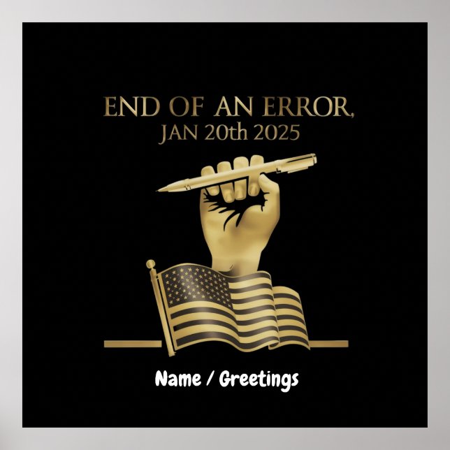 The End of an Error Jan 20th, 2025  Poster (Front)