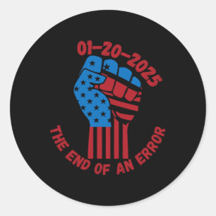 The End Of An Error Trump Fist Classic Round Sticker
