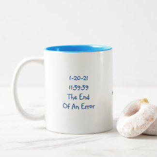 The End Of An Error Two-Tone Coffee Mug