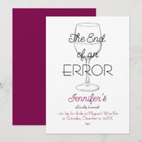 The End of an Error Wine Divorce Party Invitation