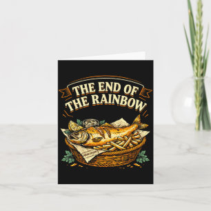 The end of the rainbow funny fish and chips card