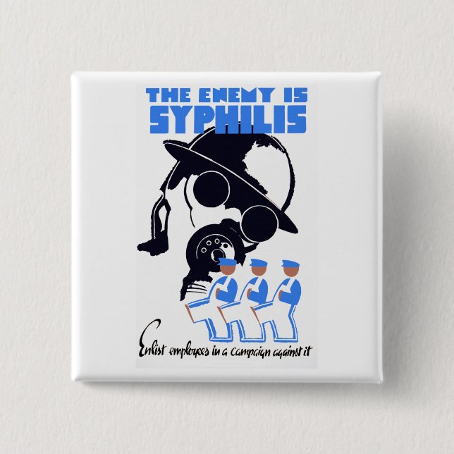 The Enemy Is Syphilis 15 Cm Square Badge (Front)