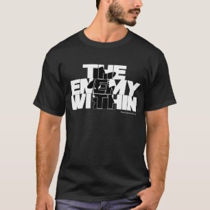 The Enemy Within T-Shirt