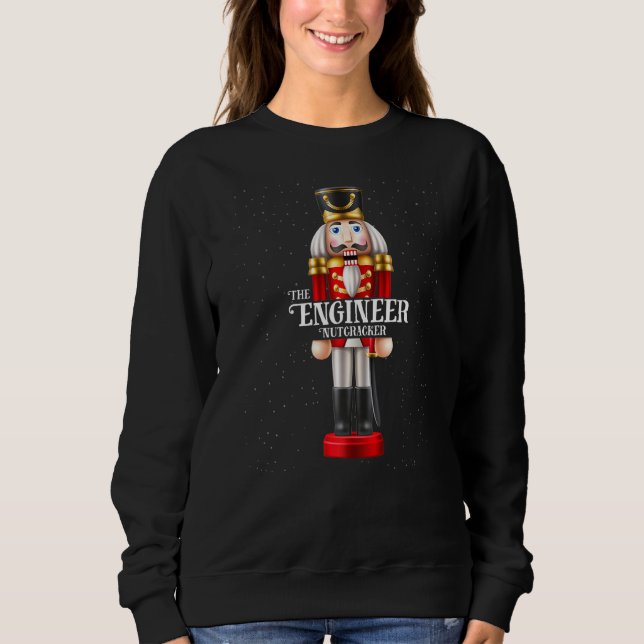 The Engineer Nutcracker Family Matching Christmas  Sweatshirt (Front)