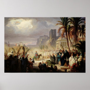 The Entry of Christ into Jerusalem Poster