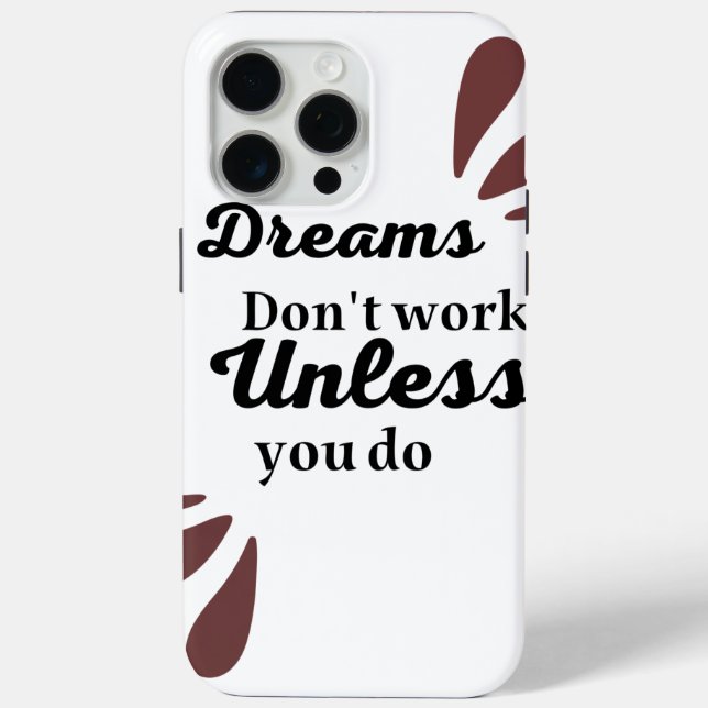 The Essence of Achievement: Dreams Require Action Case-Mate iPhone Case (Back)