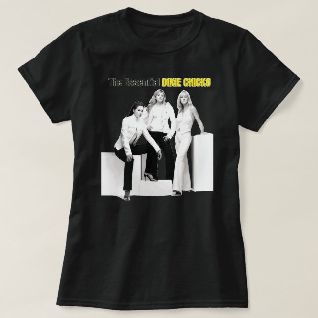 The Essential Dixie Chicks/ The Chicks T-Shirt (Design Front)