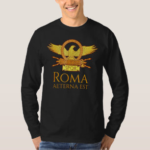 The Eternal City Rome Spqr Roman Legion Aquila Eag T-Shirt
