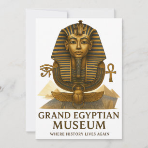 The Eternal Legacy – Grand Egyptian Museum Opening Invitation