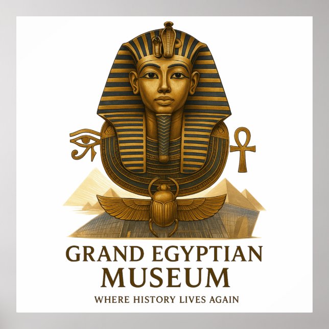 The Eternal Legacy – Grand Egyptian Museum Opening Poster (Front)