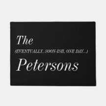 The Eventually, Soonish, One day Door Mat