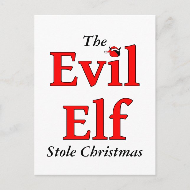 The Evil Elf Stole Christmas Holiday Postcard (Front)