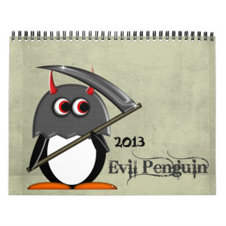 The EVIL PENGUIN™ Cartoon CALENDAR 2013