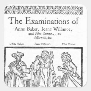 The Examinations of Anne Baker, Joanne Willimot Square Sticker